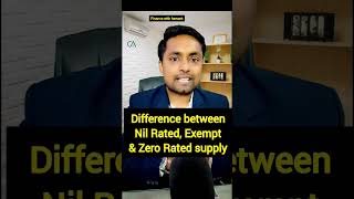 Difference between Nil rated exempted and zero rated supply gst FWHShorts shorts reels supply [upl. by Concepcion]