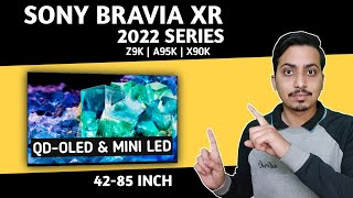 SONY Bravia XR Upcoming TV In 2022  Sony Z9K  X95K  A95K  A90K  A80K  X90K  HINDI [upl. by Tuinenga644]