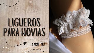 Como hacer Ligueros para NOVIAS [upl. by Favata]