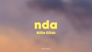 Billie Eilish  NDA Lyrics [upl. by Niessuh796]