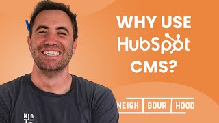 Top 6 Benefits of using a HubSpot CMS  Neighbourhood [upl. by Zeralda]