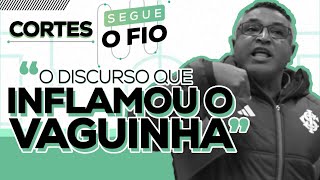 VAGUINHA COMPROU A IDEIA DO ROGER MACHADO  SEGUE O FIO  16082024 [upl. by Zilada]