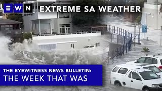 The week that was Boks vs Ireland extreme weather SA failing human rights [upl. by Ayarahs256]