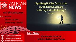 Radio thứ Bảy 23112024  Vatican News Tiếng Việt [upl. by Aicul]