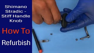 Shimano Stradic Stiff Handle Knob  How To Refurb Fishing Reel Repair [upl. by Waine]