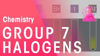 Group 7  The Halogens  Properties of Matter  Chemistry  FuseSchool [upl. by Eadmund]