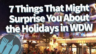 7 Things That Might Surprise You About the Holidays in Walt Disney World [upl. by Nihahs]