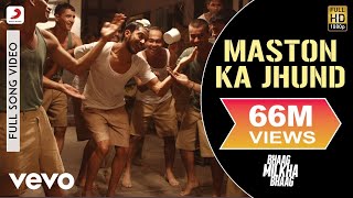 Maston Ka Jhund Full Video  Bhaag Milkha BhaagFarhan AkhtarDivya KumarPrasoon Joshi [upl. by Zoba]