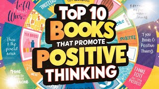 Top 10 Books That Promote Positive Thinking [upl. by Nawad479]