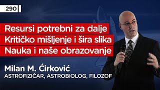 Milan M Ćirković astrofizičar astrobiolog filozof  Pojačalo podcast EP 290 [upl. by Padegs379]