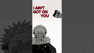 Sukuna  I aint got my eyes on you animejjk sukuna phonk viralvideo shorts fpyシ [upl. by Finstad399]