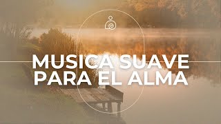 Música Relajante Antistress🌿musica instrumental relajante🌿La música suave calma el sistema nervioso [upl. by Leonid463]