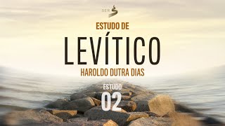 Velho Testamento  Livro Levítico Estudo 02 [upl. by Lacombe156]