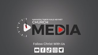 Intro VideoHawassa Tabor Kale Heywet Church 2017 EC [upl. by Penland]