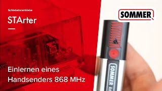 Einlernen eines Handsenders 868 MHz am Schiebetorantrieb STArter von SOMMER DE [upl. by Ahseet]