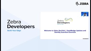 Zebra DevTalk  DataWedge Updates and Identity Guardian  Overview  Zebra [upl. by Nets]