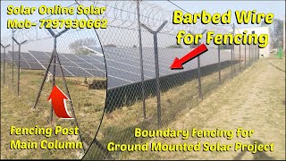 Ground Mounted Solar Project Boundary Fencing I Boundary Fencing Kaise Lagaye groundmountedsolar [upl. by Bittner]