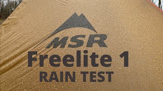 MSR Freelite 1 Rain test  6 hours in the rain [upl. by Oivlis76]