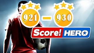 Score Hero  Level 921 to 930  3 Stars [upl. by Gannie]