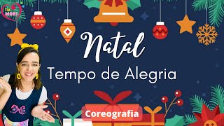 NATAL TEMPO DE ALEGRIA  Música de Natal Infantil Gospel Fácil  Coreografia fácil [upl. by Rind734]