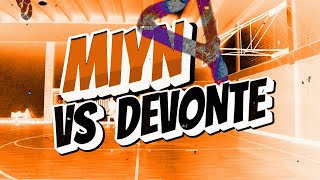 MIYN V DEVONTE 1 V 1 Hoop Session [upl. by Neill617]