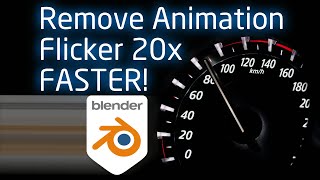 Remove Animation Flicker 20 X FASTER in Blender [upl. by Nytsirt]