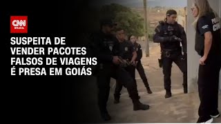 Suspeita de vender pacotes falsos de viagens é presa em Goiás  BASTIDORES CNN [upl. by Garate363]