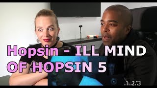 Hopsin  ILL MIND OF HOPSIN 5 REACTION 🎵 [upl. by Maitilde]