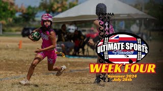 Summer 2024 WEEK 4  Ultimate Sports Hawaii  quotAlanui I Ka Hookuku”  Flag Football  Oahu Hawaii [upl. by Angelico]