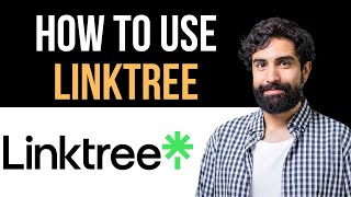 How to Use Linktree software step by step Quick Guide [upl. by Retseh]