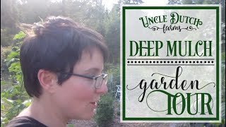 Gardening With the Deep Mulch Method  My Version of Ruth Stout Gardening [upl. by Relyuc]