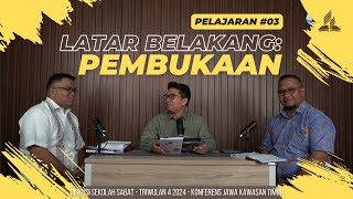 Latar Belakang Pembukaan  DISKUSI SEKOLAH SABAT 03Q4  Konferens Jawa Kawasan Timur [upl. by Jariah]