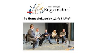 Podiumsdiskussion quotLife Skillsquot  Lebenskompetenzen und Musizieren [upl. by Gaves]