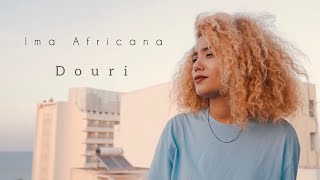 Ima Africana  Douri  دوري [upl. by Akemal]