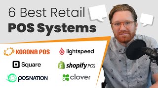 The 6 Best Retail POS Systems A Guide to Retail Point of Sale Software [upl. by Koloski]