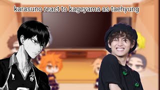 karasuno react to kageyama as taehyung [upl. by Va239]