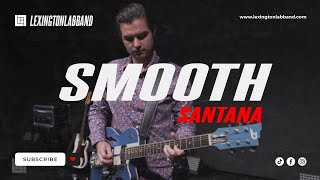 Smooth Santana  Lexington Lab Band [upl. by Hctub475]