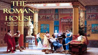 The Roman House [upl. by Goran]