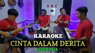 CINTA DALAM DERITA KARAOKE ELVY SUKAESIH NADA PRIA [upl. by Ecinereb]