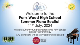 Parrs Wood High School  Summer 2024 Piano Recital [upl. by Eamanna819]