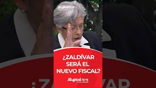 ¿ZALDÍVAR SERÁ EL NUEVO FISCAL shorts [upl. by Atok]