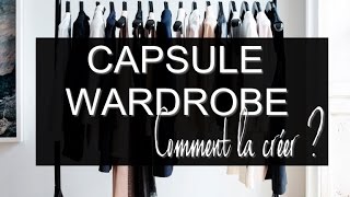 Comment créer sa capsule wardrobe [upl. by Cesaro]