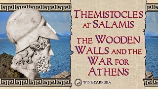 Themistocles at Salamis The Wooden Walls and the War for Athens  A Tale from Ancient Greece [upl. by Anig]