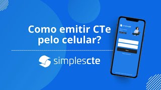 Como emitir CTe pelo celular  SimplesCTe [upl. by Gove]