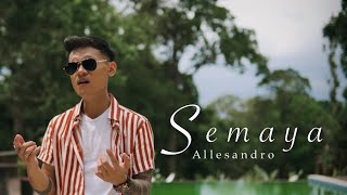 Allesandro  Semaya Official Music Video4K [upl. by Ajile]