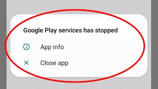 Fix Google Play Services has stopped Problem  Google Play Services Keeps Stopping Problem Solve [upl. by Alo]