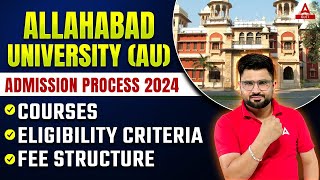 Allahabad University Admission 2024 Process  AU CUET 2024  AU me kaise admission le Step by Step [upl. by Odnomra604]