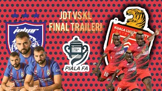 JDT vs KL City Piala FA Cup FinalTrailerğŸ˜± [upl. by Aristotle]