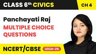 Panchayati Raj  Multiple Choice Questions  Class 6 Civics Chapter 4  CBSE 202425 [upl. by Ekalb]