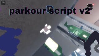 parkour script v2 [upl. by Kaylyn]